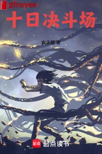 10 ngày quyết đấu tràng