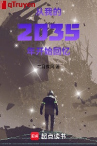 2035 hồi ức lục