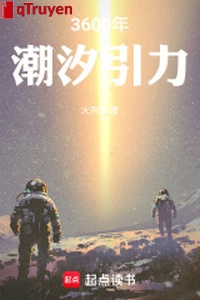 3600 năm: Triều tịch dẫn lực