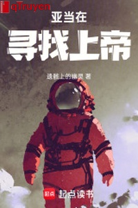 Adam đang tìm kiếm thượng đế