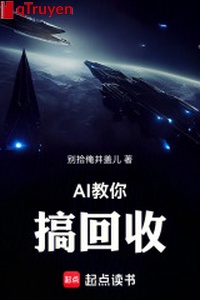 AI giáo ngươi làm thu về