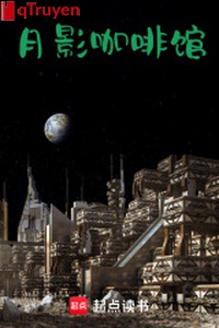 Ánh trăng quán cà phê