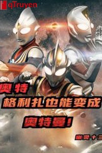 Áo đặc: Cách lợi trát cũng có thể biến thành Ultraman!