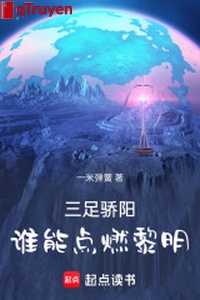 Ba chân nắng gắt: Ai có thể bậc lửa sáng sớm