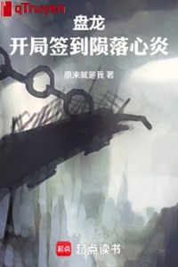 Bàn long: Khai cục đánh dấu rơi xuống tâm viêm