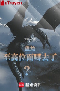 Bàn long: Quy củ ta tới định, ai phản đối?