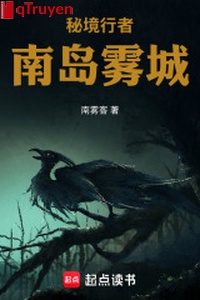 Bí cảnh hành giả nam đảo sương mù thành