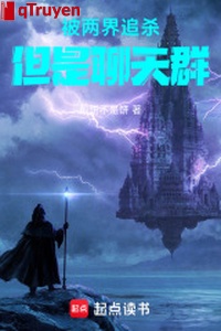 Bị hai giới đuổi giết, nhưng là group chat