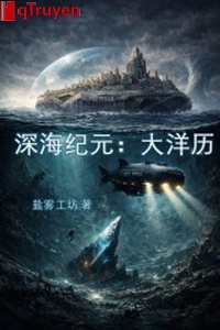 Biển sâu kỷ nguyên: Đại dương lịch