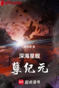 Biển sâu tinh hạm nghiệt kỷ nguyên