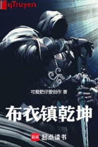 Bố y trấn càn khôn