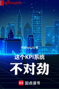 Cái này KPI hệ thống không thích hợp