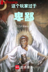 Cái này người chơi quá mức đê tiện