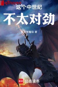 Cái này thời Trung cổ không quá thích hợp