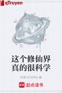 Cái này Tu Tiên giới thật sự thực khoa học