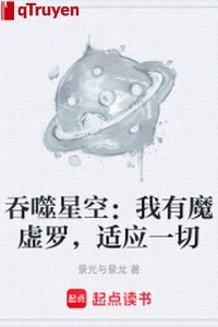 Cắn nuốt sao trời: Ta có Mahoraga, thích ứng hết thảy