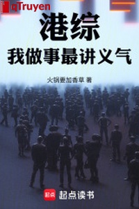 Cảng tổng: Ta làm việc nhất giảng nghĩa khí