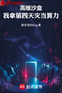 Cao duy hộp cát: Ta lấy đệ tứ thiên tai đương tính lực