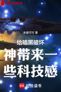 Cấp ám hắc phá hư thần mang đến một ít khoa học kỹ thuật cảm