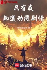 Chỉ có ta biết manga anime cốt truyện