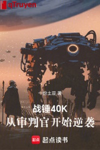 Chiến chùy 40K: Từ thẩm phán quan bắt đầu nghịch tập