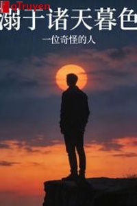 Chìm với chư thiên chiều hôm