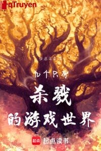 Chín chỉ có giết chóc trò chơi thế giới