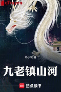 Chín lão trấn sơn hà