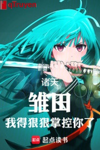 Chư thiên: Hinata, ta phải hung hăng khống chế ngươi