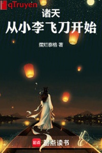 Chư thiên, từ nhỏ Lý phi đao bắt đầu