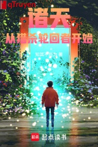 Chư thiên: Từ săn giết luân hồi giả bắt đầu