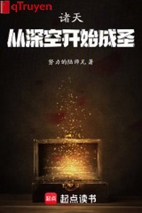 Chư thiên: Từ thâm không bắt đầu thành thánh