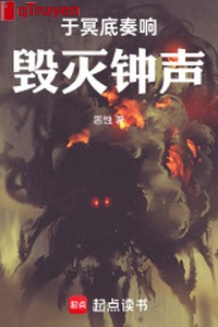 Chung mạt tiếng chuông: Ác ma tiến đến