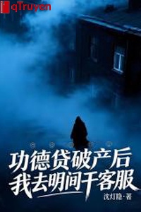 Công đức thải phá sản sau ta đi minh gian làm khách phục