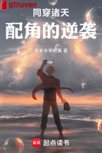 Cùng xuyên chư thiên: Vai phụ nghịch tập