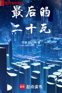 Cuối cùng hai mươi ngói