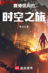 Cyber lính đánh thuê thời không chi lữ