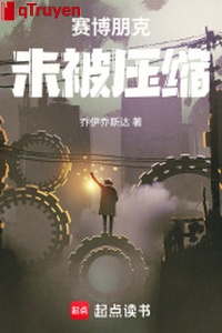 Cyberpunk: Chưa bị áp súc