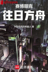 Cyberpunk: Ngày xưa thuyền cứu nạn