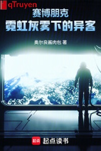 Cyberpunk: Nghê hồng sương xám hạ dị khách