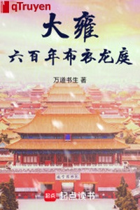 Đại ung 600 năm: Bố y sân rồng