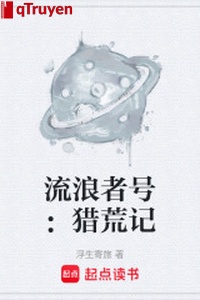 Dân du cư hào: Săn hoang nhớ