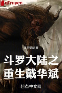 Đấu La đại lục chi trọng sinh mang hoa bân