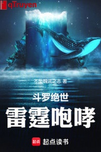 Đấu la tuyệt thế: Lôi đình rít gào