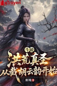 Đấu phá: Hồng Hoang thật thánh, từ tiệt hồ vân vận bắt đầu