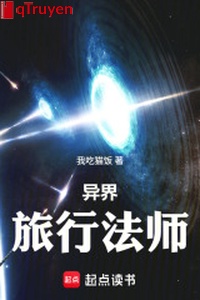 Dị giới lữ hành pháp sư