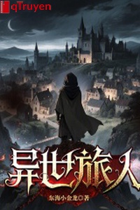 Dị thế lữ nhân: Mộng giới tìm lữ lục