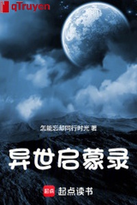 Dị thế vỡ lòng lục