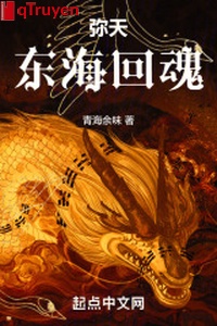 Di thiên chi Đông Hải hồi hồn