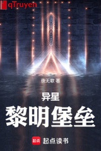 Dị tinh: Sáng sớm thành lũy